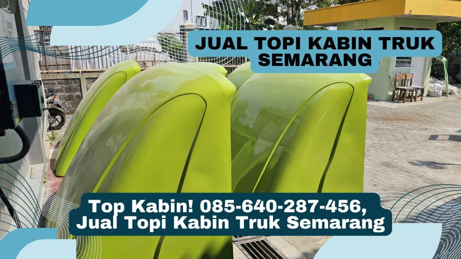 Jual Topi Kabin Truk di Semarang